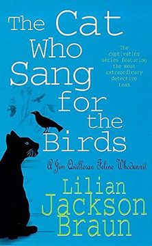 portada The Cat Who Sang for the Birds (The Cat Who… Mysteries, Book 20): An enchanting feline whodunit for cat lovers everywhere
