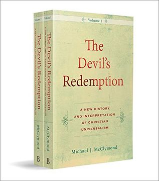 portada The Devil's Redemption: A New History and Interpretation of Christian Universalism (in English)