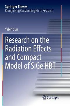 portada Research on the Radiation Effects and Compact Model of Sige Hbt (en Inglés)