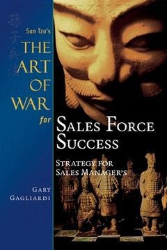 portada Sun Tzu's The Art of War for Sales Force Success: Strategy for Sales Managers (in English)