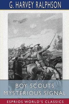 portada Boy Scouts Mysterious Signal (Esprios Classics) (en Inglés)