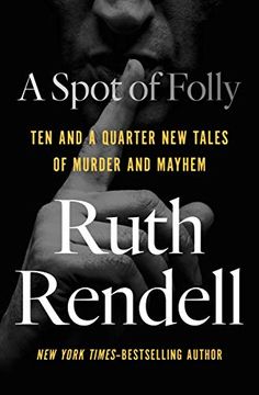 portada A Spot of Folly: Ten and a Quarter new Tales of Murder and Mayhem 