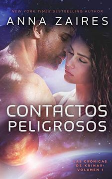 portada Contactos Peligrosos: 1 (Las Crónicas de Krinar) (in Spanish)