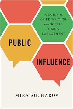 portada Public Influence: A Guide to Op-Ed Writing and Social Media Engagement (in English)
