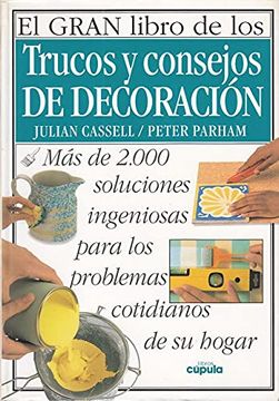 portada Gran Libro De Los Trucos Y Consejos De Decoracion (in Spanish)