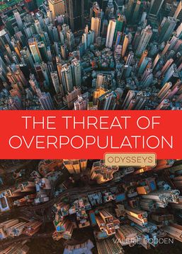portada The Threat of Overpopulation de Valerie Bodden(Creative co) (en Inglés)