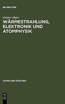 portada Wärmestrahlung, Elektronik und Atomphysik (en Alemán)