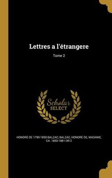 portada Lettres a l'étrangere; Tome 2 (in French)