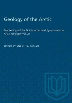 portada Geology of the Arctic: Proceedings of the First International Symposium on Arctic Geology (Vol. 2) (in English)