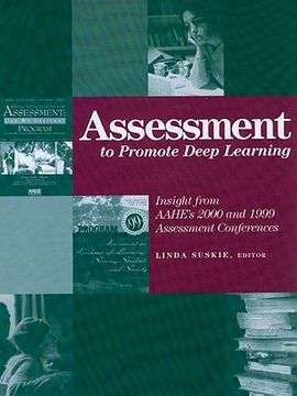 portada assessment to promote deep learning: insight from aahe's 2000 and 1999 assessment conferences