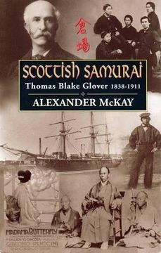 portada Scottish Samurai: Thomas Blake Glover, 1838-1911 
