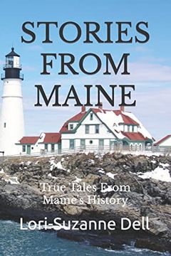 portada Stories From Maine: True Tales From Maine's History (en Inglés)