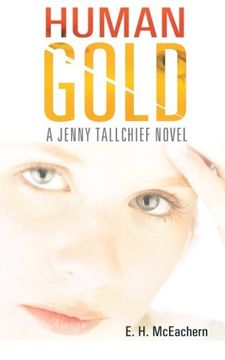 portada Human Gold: A Jenny Tallchief Novel