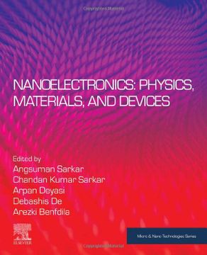 portada Nanoelectronics: Physics, Materials and Devices (Micro and Nano Technologies) (en Inglés)