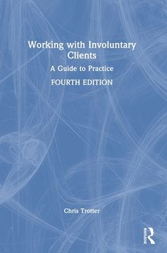 portada Working With Involuntary Clients: A Guide to Practice (en Inglés)