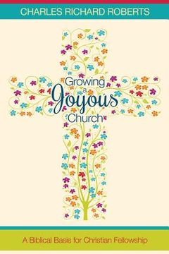 portada Growing a Joyous Church (en Inglés)