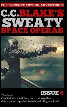 portada C. C. Blake's Sweaty Space Operas, Issue 6 (en Inglés)