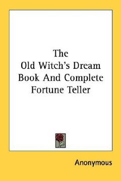 portada the old witch's dream book and complete fortune teller