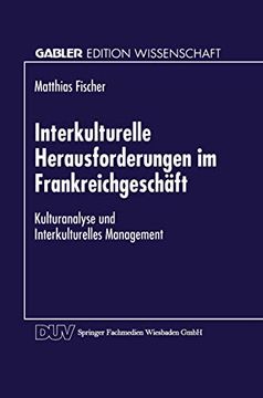 portada Interkulturelle Herausforderungen im Frankreichgeschäft: Kulturanalyse und Interkulturelles Management (en Alemán)