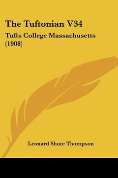 portada the tuftonian v34: tufts college massachusetts (1908) (en Inglés)