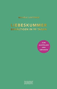 portada Liebeskummer Bewältigen in 99 Tagen (en Alemán)
