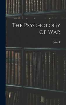 portada The Psychology of War (in English)
