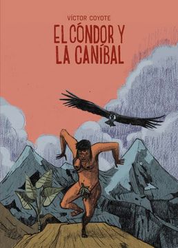 portada El Cóndor y la Caníbal