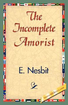 portada the incomplete amorist (in English)