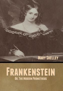 portada Frankenstein; Or, The Modern Prometheus