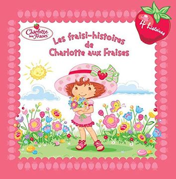 portada Les Fraisi-Histoires de Charlotte aux Fraises