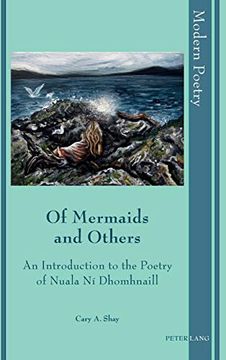 portada Of Mermaids and Others; An Introduction to the Poetry of Nuala ní Dhomhnaill (8) (Modern Poetry) (en Inglés)