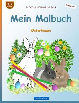 portada BROCKHAUSEN Malbuch Bd. 4 - Mein Malbuch: Osterhasen (en Alemán)
