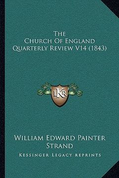portada the church of england quarterly review v14 (1843) the church of england quarterly review v14 (1843) (en Inglés)