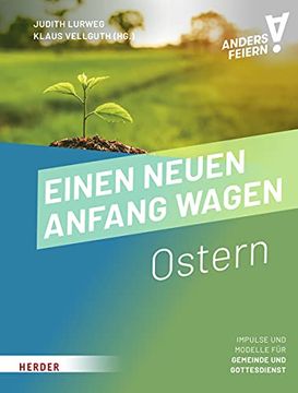portada Einen Neuen Anfang Wagen: Ostern Anders Feiern (in German)