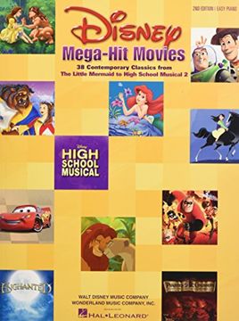 portada Disney Mega-Hit Movies: 38 Contemporary Classics From the Little Mermaid to High School Musical 2 (en Inglés)