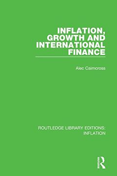 portada Inflation, Growth and International Finance (Routledge Library Editions: Inflation) (en Inglés)