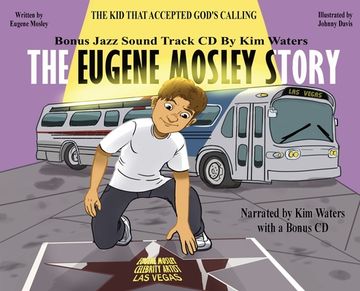 portada The Eugene Mosley Story: The Kid That Accepted God's Calling (en Inglés)