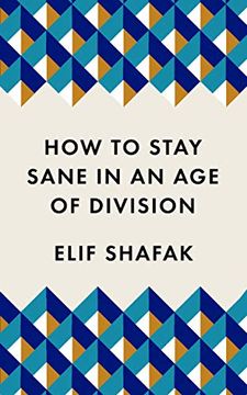 portada How to Stay Sane in an age of Division: The Powerful, Pocket-Sized Manifesto (Welcome Collection) (in English)