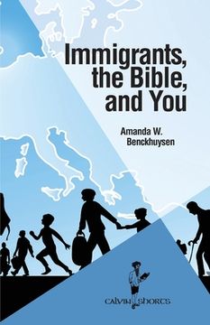 portada Immigrants, the Bible, and You (en Inglés)