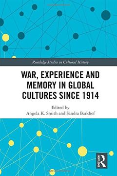 portada War Experience and Memory in Global Cultures Since 1914 (in English)