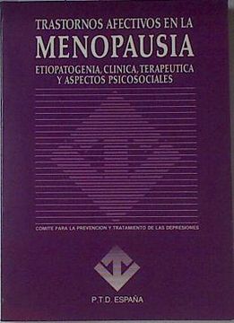 portada Transtornos Afectivos de la Menopausia Etiopatogenia Clínica, Terapeutica y Aspectos