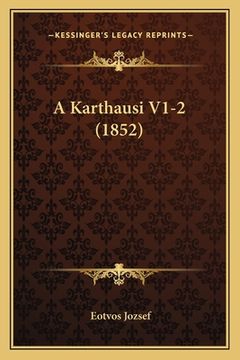 portada A Karthausi V1-2 (1852) (en Húngaro)