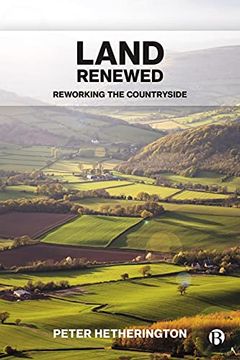 portada Land Renewed: Reworking the Countryside (en Inglés)