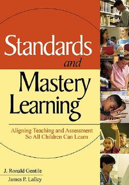 portada standards and mastery learning: aligning teaching and assessment so all children can learn (in English)