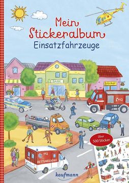 portada Mein Stickeralbum Einsatzfahrzeuge: Über 500 Sticker (Mein Stickerbuch) (en Alemán)