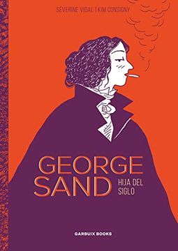 portada George Sand: Hija del Siglo (in Spanish)