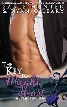 portada The Key to Micah's Heart: Hell Yeah! (Equalizers) (in English)