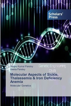 portada Molecular Aspects of Sickle, Thalassemia & Iron Deficiency Anemia (in English)