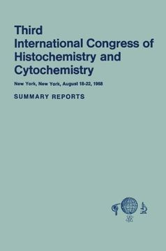 portada international congress of histochemistry and cytochemistry: 3rd congress, new york, new york, august 18-22, 1968. summary reports (en Inglés)