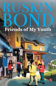 portada Friends of My Youth (en Inglés)